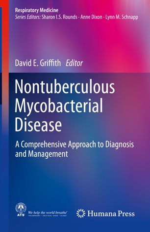 Nontuberculous Mycobacterial Disease 1st Ed David E Griffith