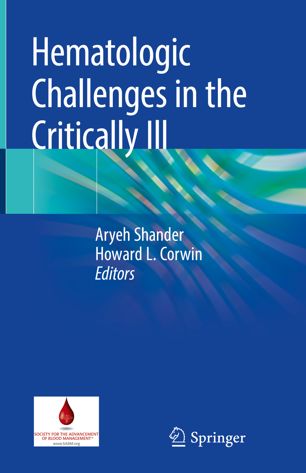 Hematologic Challenges In The Critically Ill 1st Ed Aryeh Shander