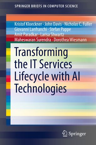 Transforming The It Services Lifecycle With Ai Technologies 1st Ed Kristof Kloeckner