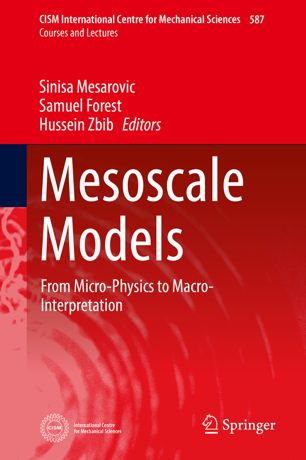 Mesoscale Models From Microphysics To Macrointerpretation 1st Ed Sinisa Mesarovic