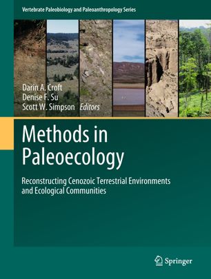 Methods In Paleoecology Reconstructing Cenozoic Terrestrial Environments And Ecological Communities 1st Ed Darin A Croft