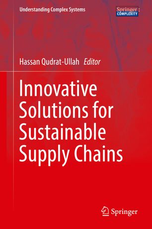 Innovative Solutions For Sustainable Supply Chains 1st Ed Hassan Qudratullah