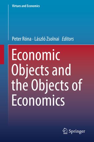 Economic Objects And The Objects Of Economics 1st Ed Peter Rna