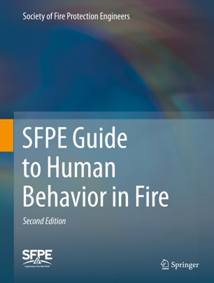 Sfpe Guide To Human Behavior In Fire 2nd Ed Society Of Fire Protection Engineers