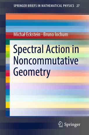 Spectral Action In Noncommutative Geometry 1st Ed Micha Eckstein