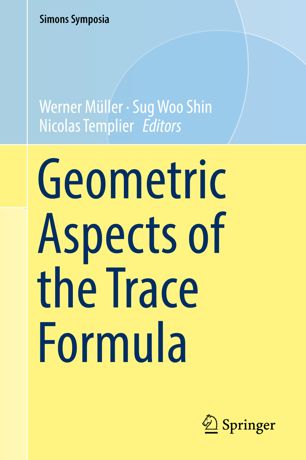Geometric Aspects Of The Trace Formula 1st Ed Werner Mller