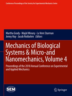 Mechanics Of Biological Systems Microand Nanomechanics Volume 4 Proceedings Of The 2018 Annual Conference On Experimental And Applied Mechanics 1st Ed Martha Grady