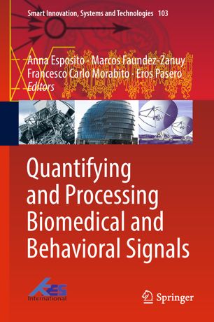 Quantifying And Processing Biomedical And Behavioral Signals 1st Ed Anna Esposito