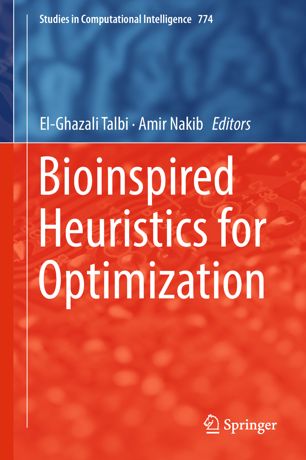 Bioinspired Heuristics For Optimization 1st Ed Elghazali Talbi