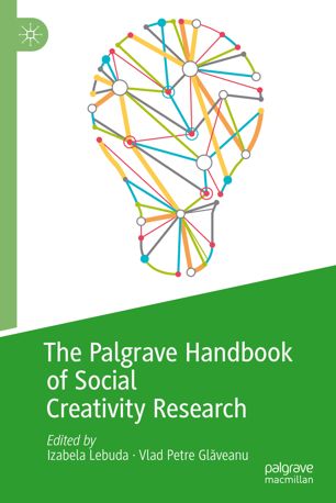 The Palgrave Handbook Of Social Creativity Research 1st Ed Izabela Lebuda