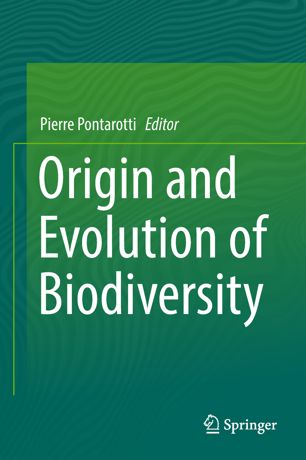 Origin And Evolution Of Biodiversity 1st Ed Pierre Pontarotti