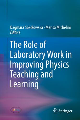 The Role Of Laboratory Work In Improving Physics Teaching And Learning 1st Ed Dagmara Sokoowska