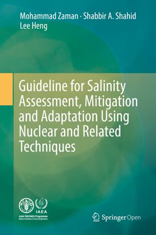 Guideline For Salinity Assessment Mitigation And Adaptation Using Nuclear And Related Techniques 1st Ed Mohammad Zaman