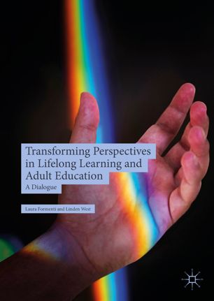 Transforming Perspectives In Lifelong Learning And Adult Education A Dialogue 1st Ed Laura Formenti
