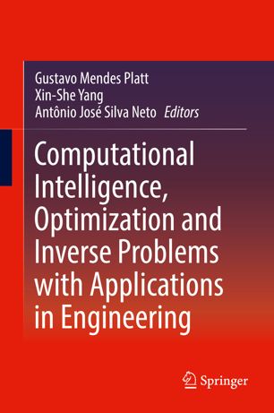 Computational Intelligence Optimization And Inverse Problems With Applications In Engineering 1st Ed Gustavo Mendes Platt