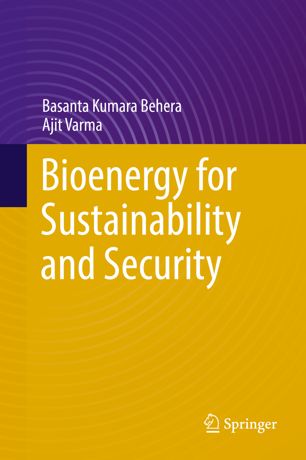 Bioenergy For Sustainability And Security 1st Ed Basanta Kumara Behera
