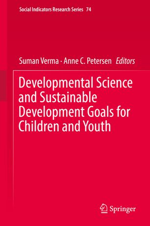 Developmental Science And Sustainable Development Goals For Children And Youth 1st Ed Suman Verma