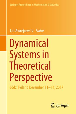 Dynamical Systems In Theoretical Perspective D Poland December 11 14 2017 1st Ed Jan Awrejcewicz