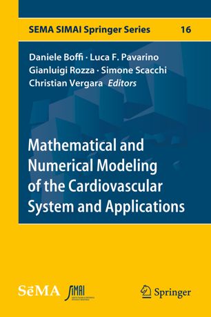 Mathematical And Numerical Modeling Of The Cardiovascular System And Applications 1st Ed Daniele Boffi