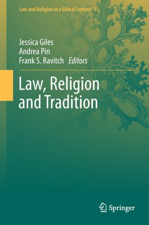 Law Religion And Tradition 1st Ed Jessica Giles Andrea Pin