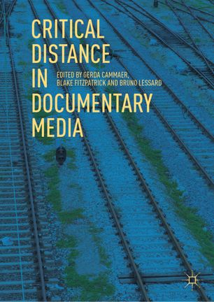 Critical Distance In Documentary Media 1st Ed Gerda Cammaer