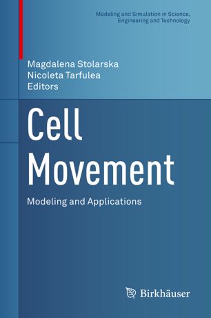 Cell Movement Modeling And Applications 1st Ed Magdalena Stolarska