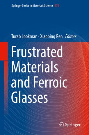 Frustrated Materials And Ferroic Glasses 1st Ed Turab Lookman