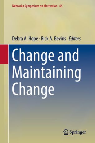 Change And Maintaining Change 1st Ed Debra A Hope Rick A Bevins