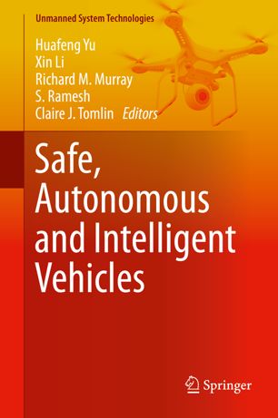 Safe Autonomous And Intelligent Vehicles 1st Ed Huafeng Yu
