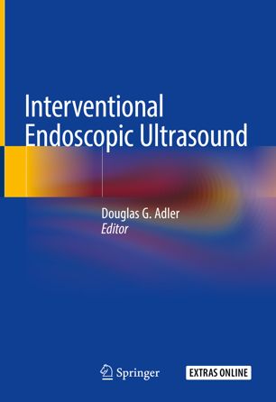 Interventional Endoscopic Ultrasound 1st Ed Douglas G Adler