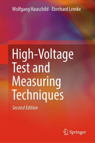Highvoltage Test And Measuring Techniques 2nd Ed Wolfgang Hauschild