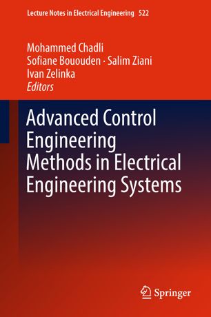 Advanced Control Engineering Methods In Electrical Engineering Systems 1st Ed Mohammed Chadli