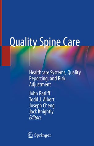 Quality Spine Care Healthcare Systems Quality Reporting And Risk Adjustment 1st Ed John Ratliff