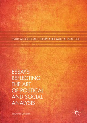 Essays Reflecting The Art Of Political And Social Analysis 1st Ed Lawrence Davidson