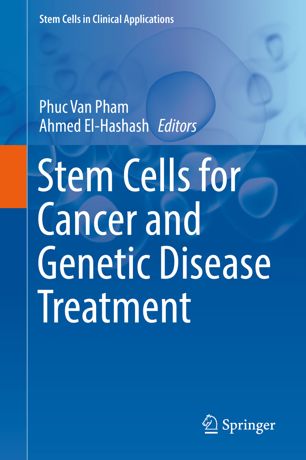 Stem Cells For Cancer And Genetic Disease Treatment 1st Ed Phuc Van Pham