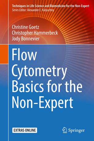 Flow Cytometry Basics For The Nonexpert 1st Ed Christine Goetz