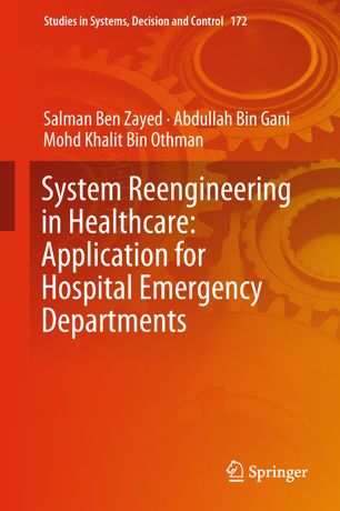 System Reengineering In Healthcare Application For Hospital Emergency Departments 1st Ed Salman Ben Zayed