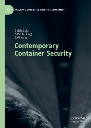 Contemporary Container Security 1st Ed Girish Gujar Adolf K Y Ng
