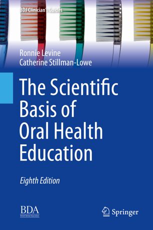 The Scientific Basis Of Oral Health Education 8th Ed Ronnie Levine