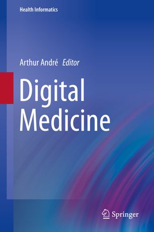 Digital Medicine 1st Ed Arthur Andr