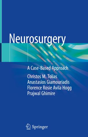 Neurosurgery A Casebased Approach 1st Ed Christos M Tolias