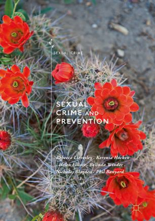 Sexual Crime And Prevention 1st Ed Rebecca Lievesley Kerensa Hocken