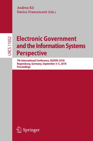 Electronic Government And The Information Systems Perspective 7th International Conference Egovis 2018 Regensburg Germany September 35 2018 Proceedings 1st Ed Andrea K