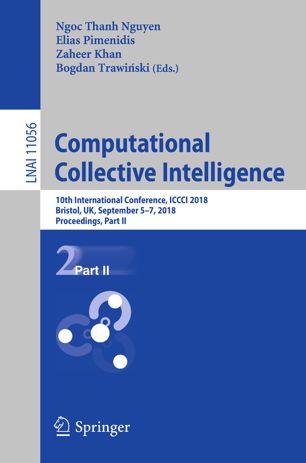 Computational Collective Intelligence 10th International Conference Iccci 2018 Bristol Uk September 57 2018 Proceedings Part Ii 1st Ed Ngoc Thanh Nguyen