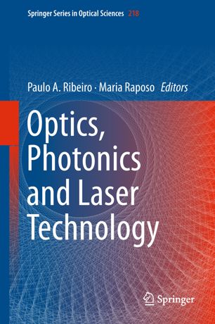 Optics Photonics And Laser Technology 1st Ed Paulo A Ribeiro