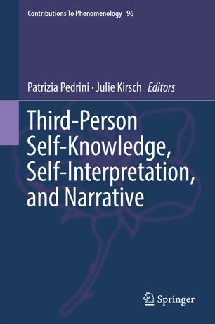 Thirdperson Selfknowledge Selfinterpretation And Narrative 1st Ed Patrizia Pedrini