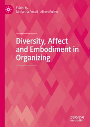 Diversity Affect And Embodiment In Organizing 1st Ed Marianna Fotaki