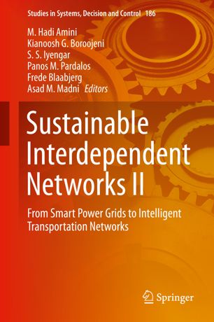 Sustainable Interdependent Networks Ii From Smart Power Grids To Intelligent Transportation Networks 1st Ed M Hadi Amini