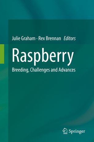 Raspberry Breeding Challenges And Advances 1st Ed Julie Graham