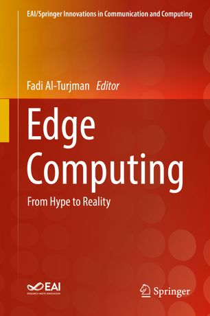Edge Computing From Hype To Reality 1st Ed Fadi Alturjman